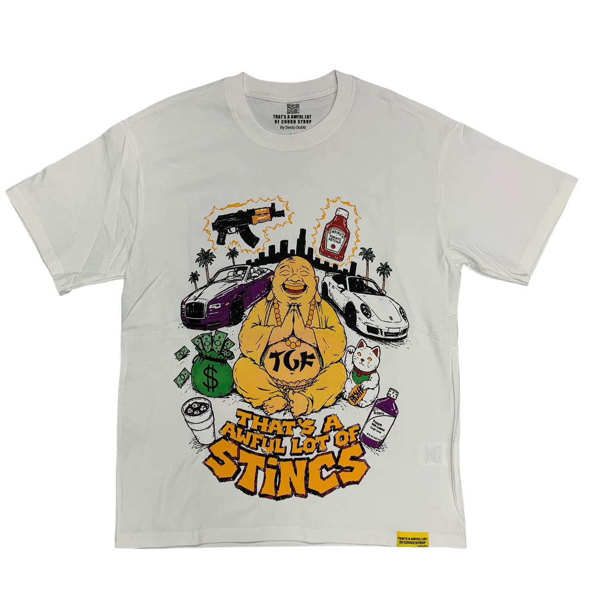 THATS AN AWFUL LOT OF STINCS WHITE SHIRT