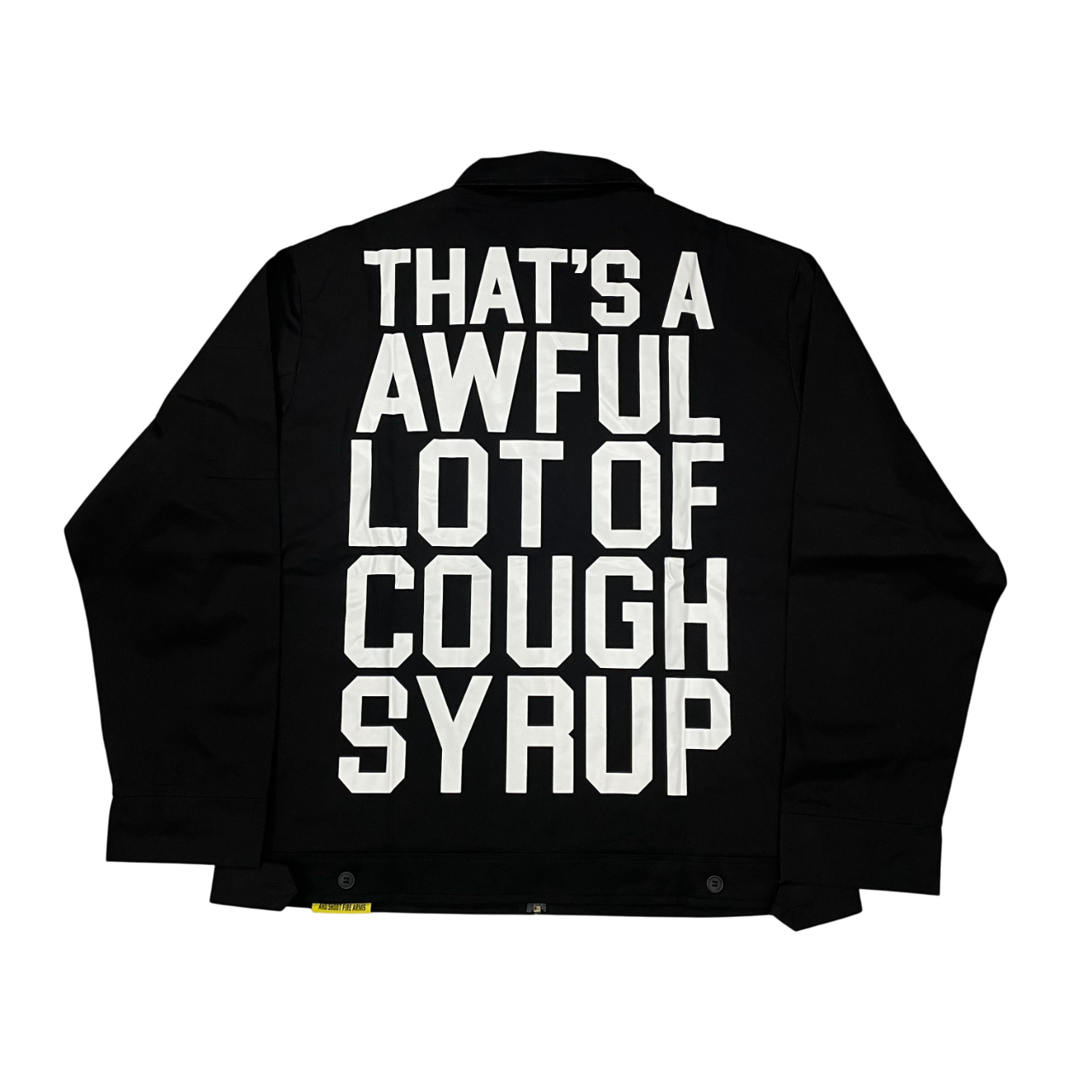 THATS AN AWFUL LOT OF COUGH SYRUP BLACK JACKET