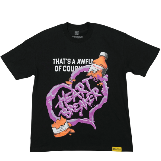 THATS AN AWFUL LOT OF COUGH SYRUP HEART BREAKER T-SHIRT
