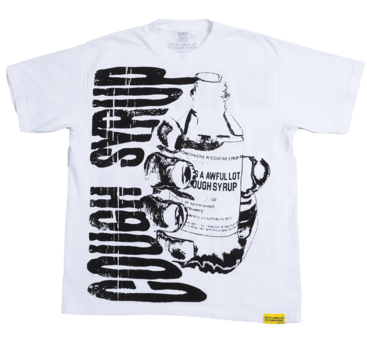 THATS AN AWFUL LOT OF COUGH SYRUP "Warning" TEE WHITE